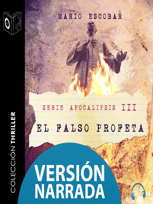 Title details for Apocalipsis--III--El falso profeta--NARRADO by Mario Escobar Golderos - Available